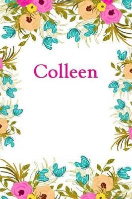 Colleen: Colleen Journal Diary Notebook