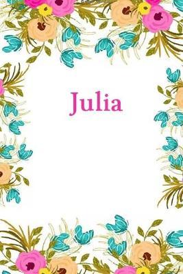 Julia: Julia Journal Diary Notebook