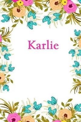 Karlie: Karlie Journal Diary Notebook