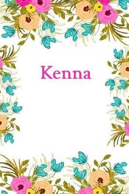Kenna: Kenna Journal Diary Notebook