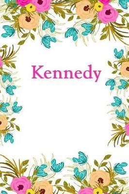 Kennedy: Kennedy Journal Diary Notebook