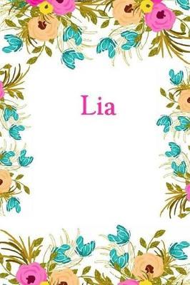 Lia: Lia Journal Diary Notebook