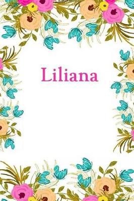 Liliana: Liliana Journal Diary Notebook
