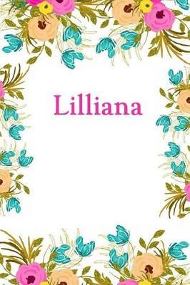 Lilliana: Lilliana Journal Diary Notebook