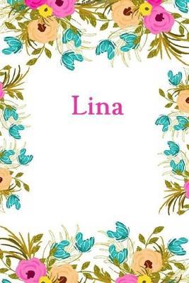 Lina: Lina Journal Diary Notebook