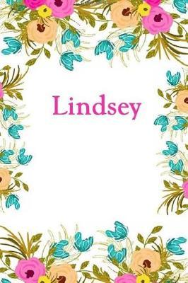 Lindsey: Lindsey Journal Diary Notebook