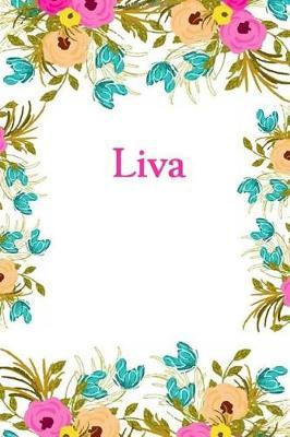 Liva: Liva Journal Diary Notebook