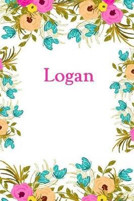Logan: Logan Journal Diary Notebook