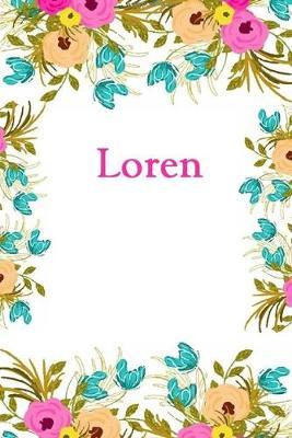 Loren: Loren Journal Diary Notebook