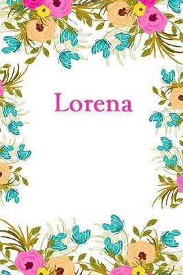 Lorena: Lorena Journal Diary Notebook