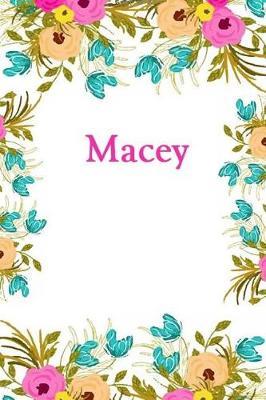 Macey: Macey Journal Diary Notebook