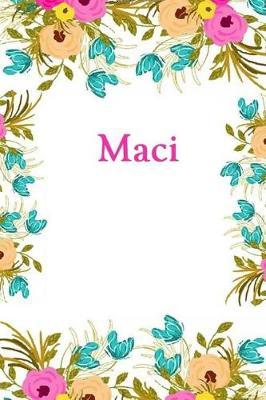 Maci: Maci Journal Diary Notebook