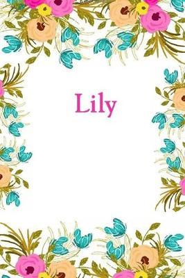 Lily: Lily Journal Diary Notebook