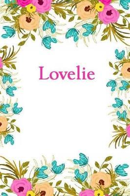 Lovelie: Lovelie Journal Diary Notebook