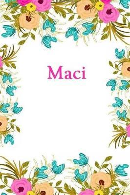Maci: Maci Journal Diary Notebook