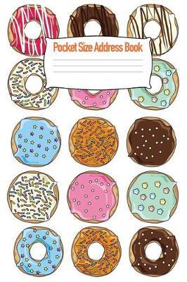 Pocket Size Address Book: Contact Addresses, Phone Numbers, Emails, Birthdates and More