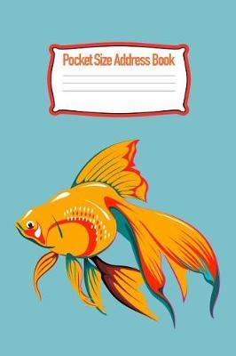 Pocket Size Address Book: Contact Addresses, Phone Numbers, Emails, Birthdates and More