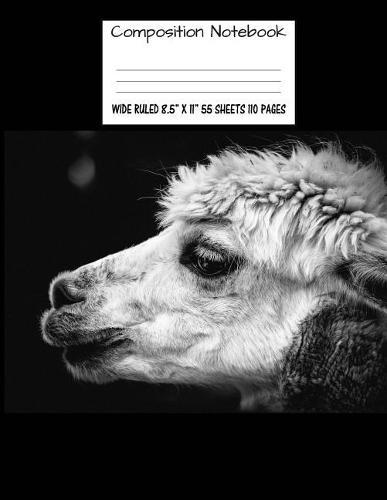 Composition Notebook: Wide Ruled Alpaca Cute Composition Notebook, Girl Boy School Notebook, College Notebooks, Composition Book, 8.5  x 11