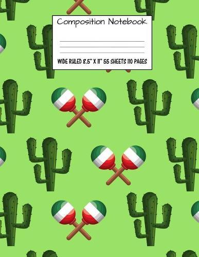 Composition Notebook: Wide Ruled Cactus Cute Composition Notebook, Girl Boy School Notebook, College Notebooks, Composition Book, 8.5  x 11