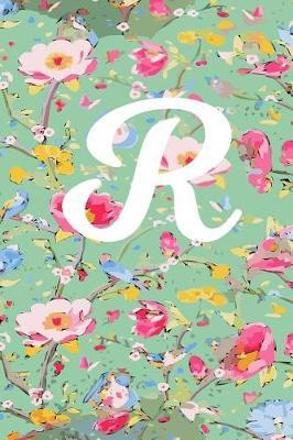 R: R Initial Blank Lined Journal with a Floral Cover, Perfect Gift for Anyone!