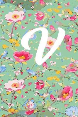 V: V Initial Blank Lined Journal with a Floral Cover, Perfect Gift for Anyone!