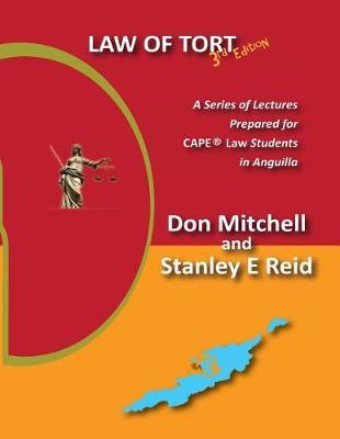 Law of Tort (Third Edition): A Series of Lectures Prepared for Cape Law Students in Anguilla