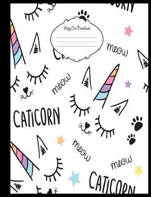 Kitty Cat Notebook: Journal or Diary Unique Gift for Friend, Teacher, Student, Co-Worker, Family Member