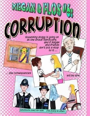 Megan & Flos #6: Corruption