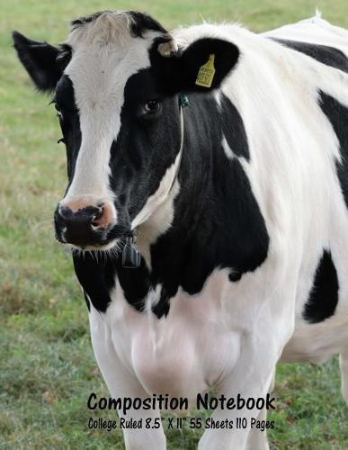 Composition Notebook: College Ruled Cow Farm Bull Bovine Cattle Cute Composition Notebook, Girl Boy School Notebook, College Notebooks, Composition Book, 8.5  x 11