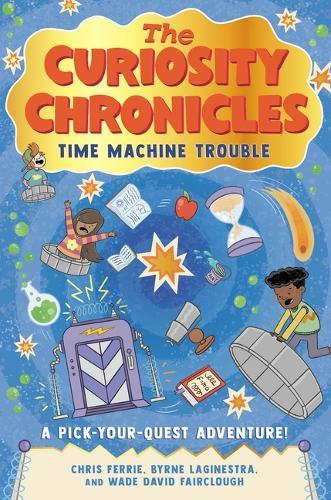 The Curiosity Chronicles: Time Machine Trouble