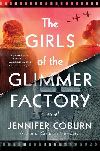 The Girls of the Glimmer Factory: A Novel