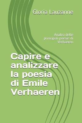 Capire e analizzare la poesia di Emile Verhaeren: Analisi delle principali poesie di Verhaeren
