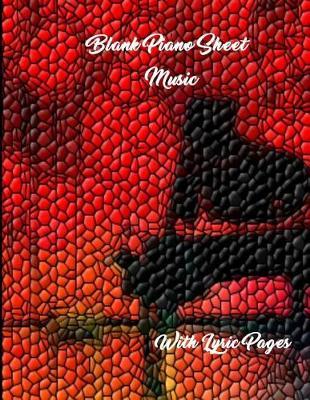 Blank Piano Sheet Music with Lyric Pages