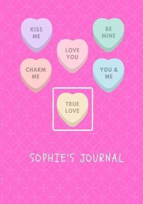 Sophie's Journal: An Adorable Notebook for Your Young Writer to Jot Down Their Thoughts, Ideas and Dreams.