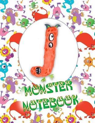 J Monster Notebook: Kids Monogrammed Journal and Doodle Book