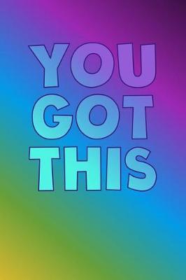 You Got This: A150 Pages Beginner Friendly Bullet Journaling Dot Grid Paper Notebook Plus 12 Samples Pages (Standard Size-Fits in Purse)