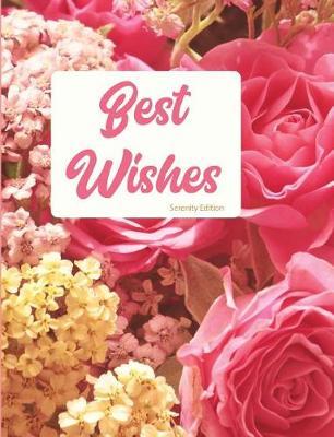 Best Wishes Serenity Edition: Blank Lined Journal
