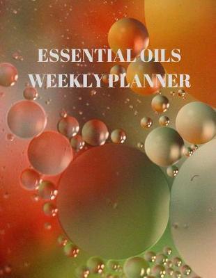 Essential OilS: Weekly Planner