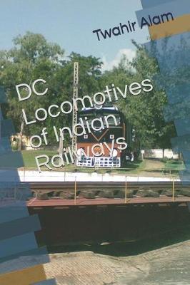 DC Locomotives of Indian Railways
