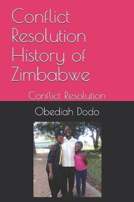Conflict Resolution History of Zimbabwe: Conflict Resolution