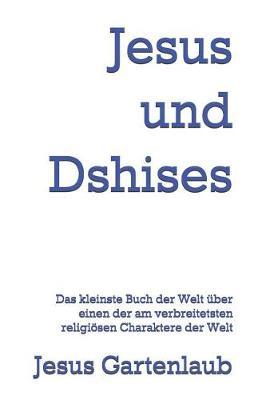 Jesus Und Dshises: Das Kleinste Buch Der Welt