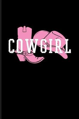 Cowgirl: Cowgirl Journal Notebook