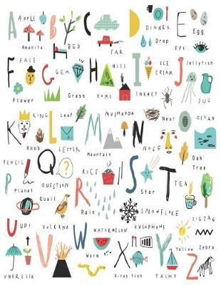 Draw and Write Journal - Alphabet - Creative Kids Volume 1.: ABC Primary Diary Half Page Lined Paper with Drawing Space (8.5 X 11 Notebook) 120 Pgs. Drawing and Writing Journal for Kids.
