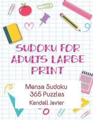 Sudoku for Adults Large Print: Mensa Sudoku 365 Puzzles