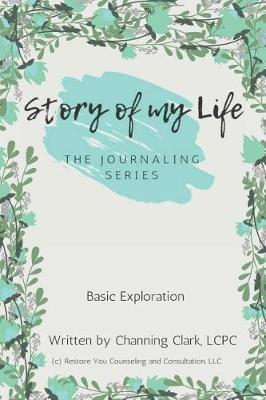 Story of My Life: Basic Exploration