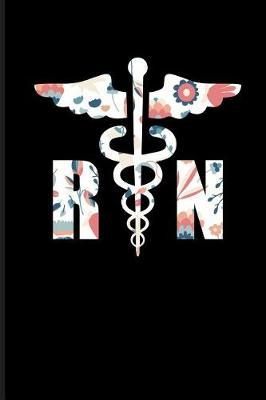RN: Registered Nurse Journal Floral