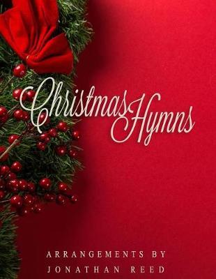 Christmas Hymns: Telling the Story of Christmas Through Hymns