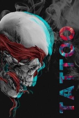 Tattoo: Notebook for Ink Tattoo Artists Doodle Sketch & Art Idea Notepad