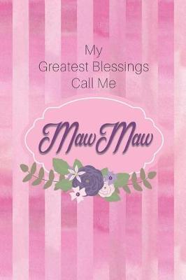 Mawmaw: Personalized Grandmother Journal with Her Special Nickname