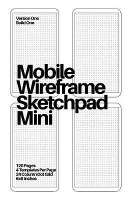 Mobile Wireframe Sketchpad Mini: White